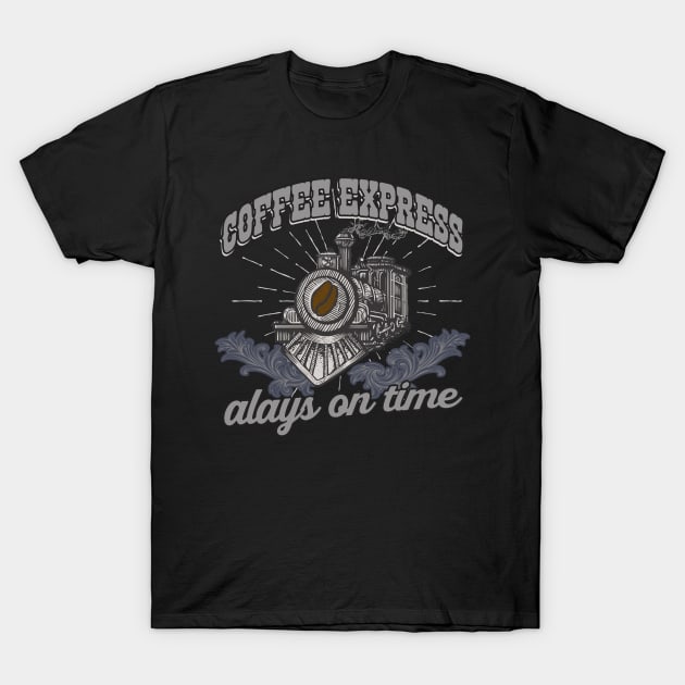 Coffee Express steam locomotive railwayman gift T-Shirt by Foxxy Merch